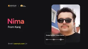 نظر نیما از کرج - پکیج خودآموز ساخت دیزاین سیستم - Learnuix.com - Design System